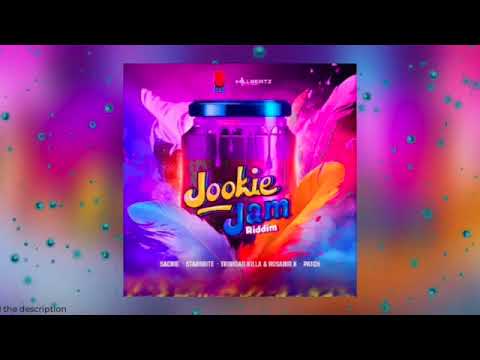 JOOKIE JAM RIDDIM MIX Dj Scratch Kid (soca)Sackie,Starbrite,Patch,Trinidad Killa x Rosario