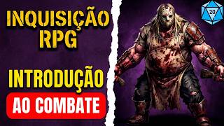 O Abatedouro - Inquisição RPG - Parte 1 - Introdução ao Combate