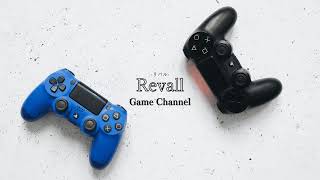 リバル / Revall Game Channel のライブ配信