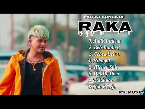 Raka new all songs 2024 || Latest panjabi songs 2024 || Raka  Audio jukebox 2024.