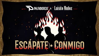 Escápate Conmigo Lyrics English Translation
