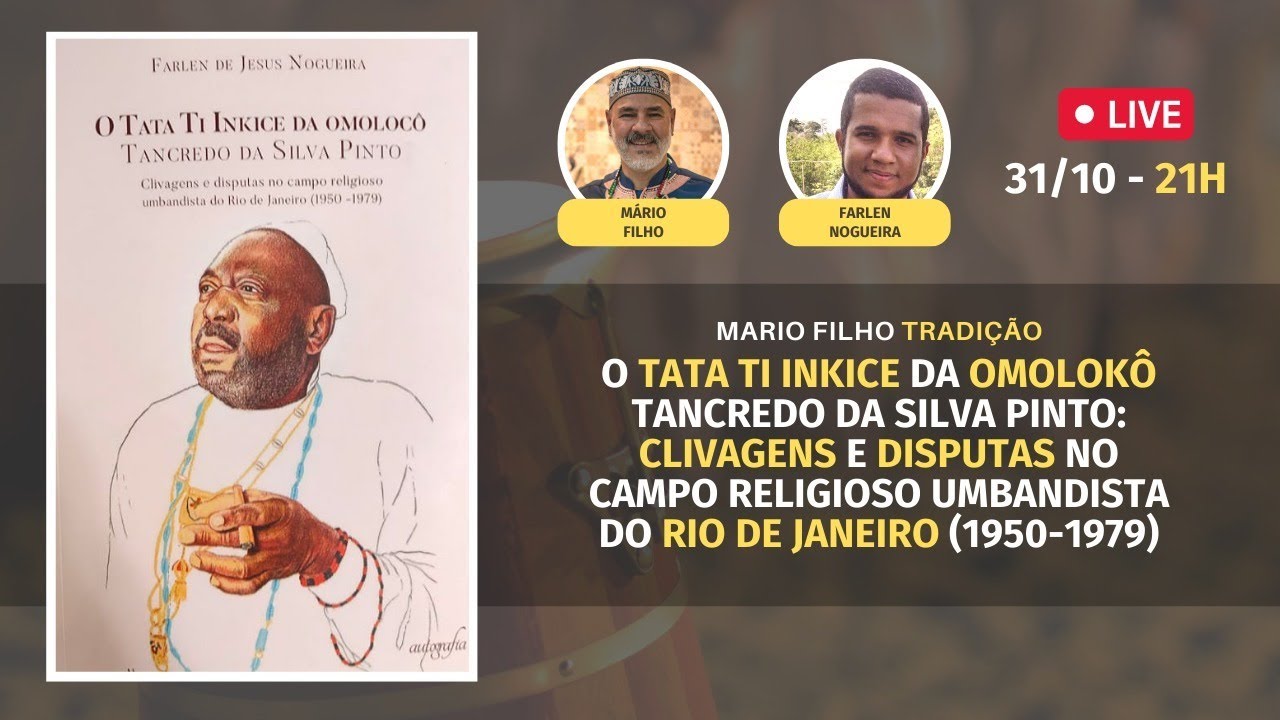 Lançamento do livro "O Tata ti Inkice da Omolokô: Tancredo da Silva Pinto"