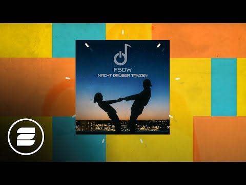 FSDW - Nacht drüber tanzen