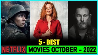Top 5 Best Netflix Movies Of OCTOBER 2022  | NEW MOVIES Released In OCTOBER 2022
