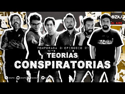 ZDU AL AIRE T 2 EP 1 - TEORÍAS CONSPIRATORIAS