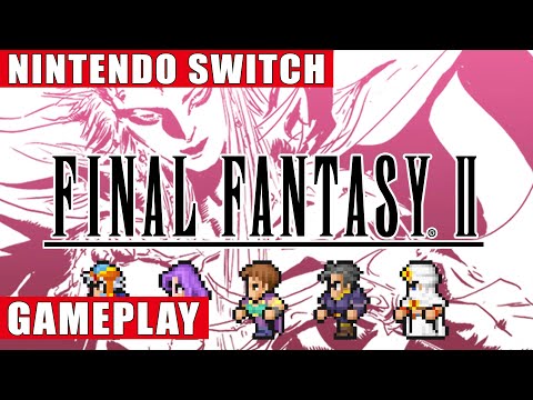 Final Fantasy II Pixel Remaster Nintendo Switch Gameplay - YouTube