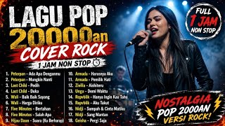 Download lagu LAGU POP 2000AN COVER ROCK 🔥 FULL ALBUM NOSTALGIA 1 JAM NONSTOP ( Peterpan, Last Child, Wali ) mp3
