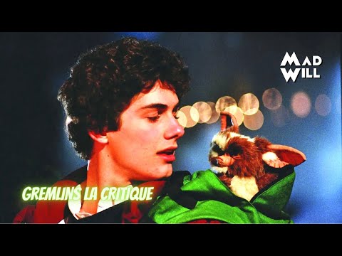 GREMLINS DE JOE DANTE : LA CRITIQUE DE MAD WILL