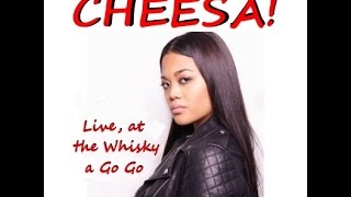Cheesa Returns to The World Famous Whisky a Go Go