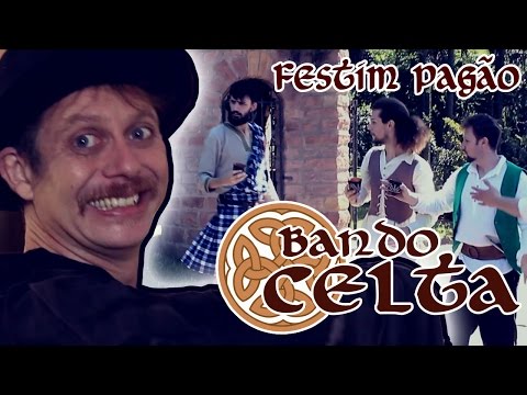 Festim Pagão - Bando Celta