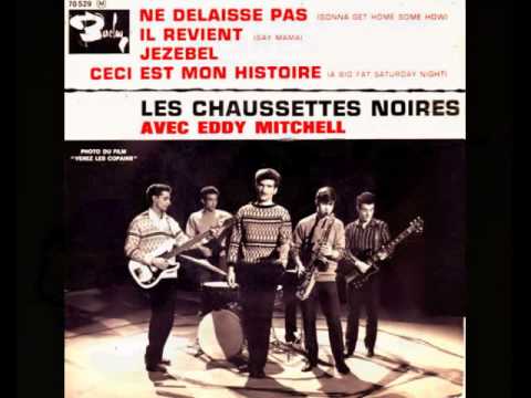 Eddy Mitchell & Les Chaussettes Noires - Tu parles trop