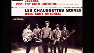 Eddy Mitchell & Les Chaussettes Noires - Tu parles trop