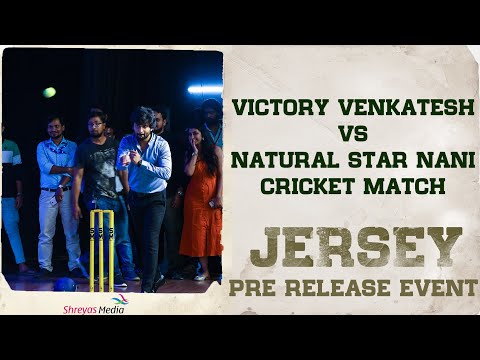 Hero Victory Venkatesh VS Natural Star Nani Cricket Match At  Jersey Pre Release Event