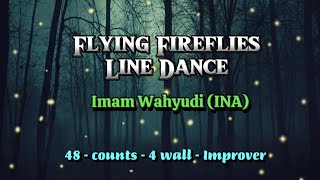 Flying Fireflies Line Dance - Imam Wahyudi (INA) - 48 cnt, 4 wall - Improver
