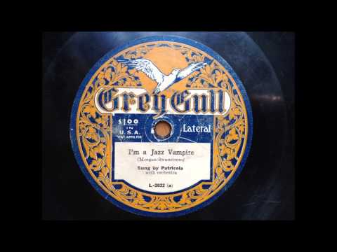 Isabella Patricola sings "I'm A Jazz Vampire" on Grey Gull 78rpm