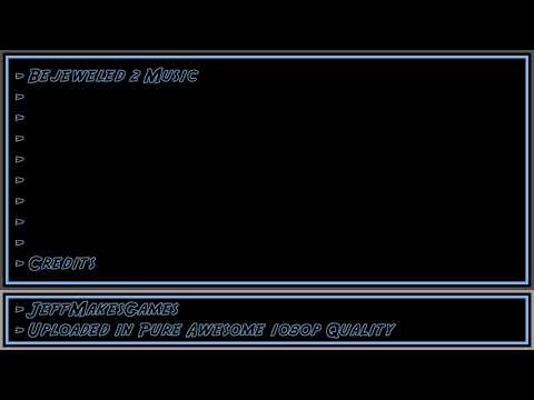 Bejeweled 2 Music - Credits [1080p HD]