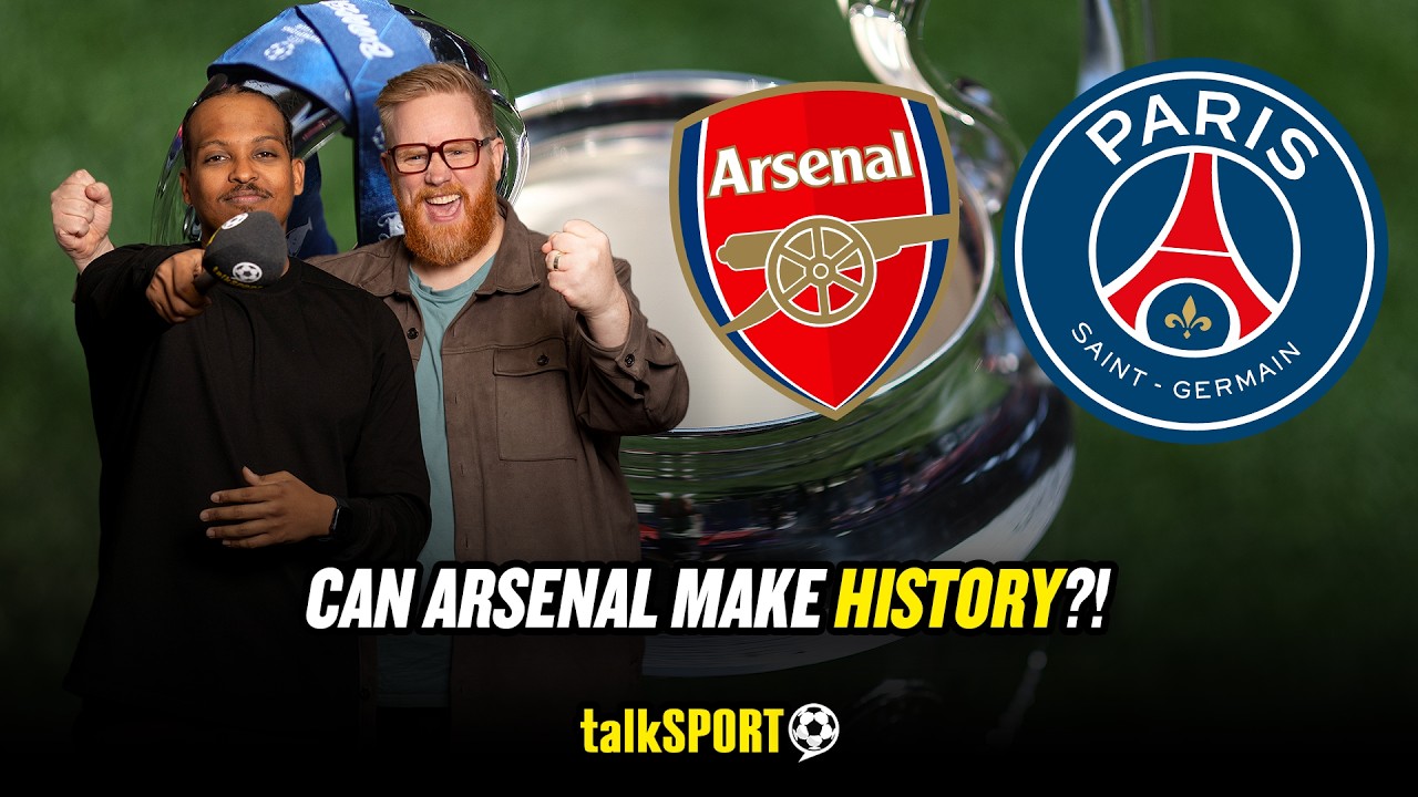 HUGE Champions League Final Preview - Arsenal v Paris St Germain | The S* Word LIVE