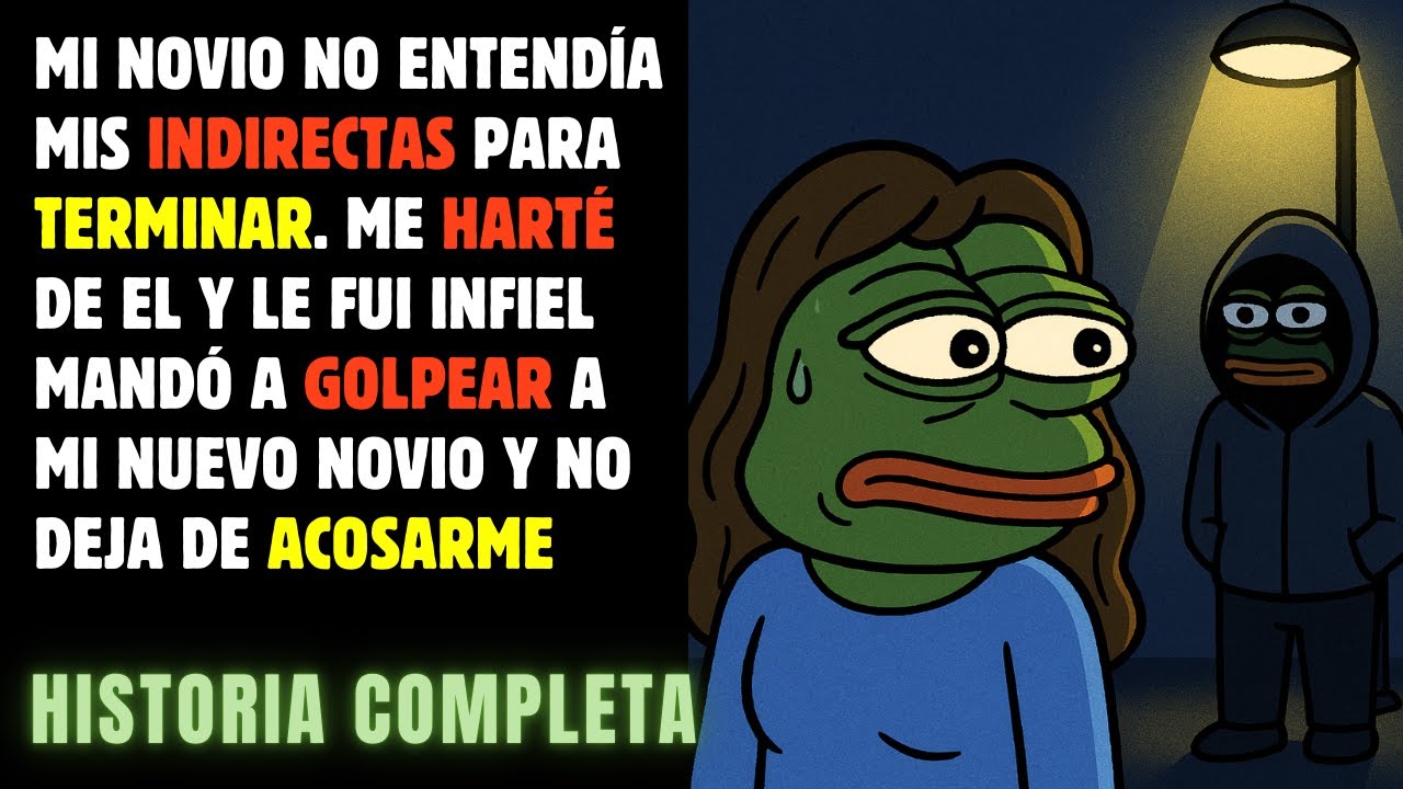 Intenté que mi NOVIO me DEJARA, no ROMPER su corazón, el no ENTENDIÓ mis INDIRECTAS. Ahora me ACOSA