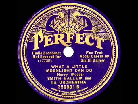 1935 Smith Ballew - What A Little Moonlight Can Do (Russ Morgan & ARC Orch.)