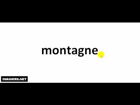 How to pronounce in French # montagne