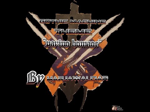 Gothic Machine Theme "paying homage" by harjawaldar