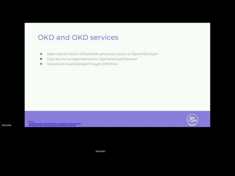Kuryr CNI and Octavia to manage OKD services - DevConf.CZ 2022