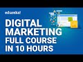Digital Marketing Full Course - 10 Hours [2023] | Digital Marketing Tutorial for Beginners | Edureka