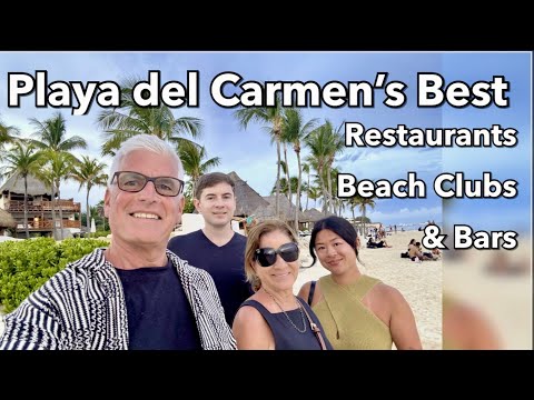 Playa del Carmen’s Best Spots!