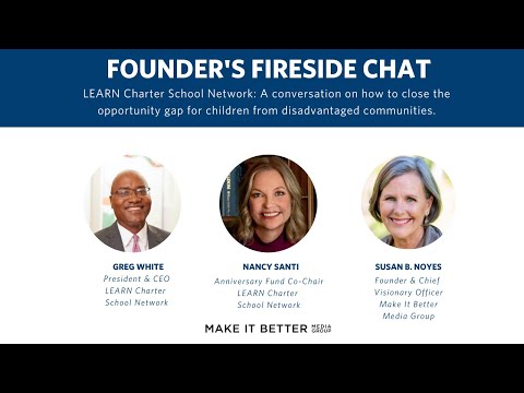 Founder's Fireside Chat: LEARN Charter School Network