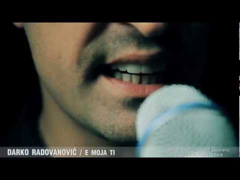 Darko Radovanovic - E moja ti OFFICIAL VIDEO HD