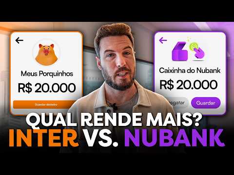 QUANTO RENDE CAIXINHA NUBANK E PORQUINHO INTER | TESTEI 40 MIL REAIS NA PRÁTICA