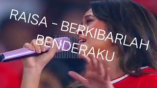 Download lagu RAISA - BERKIBARLAH BENDERA KU ( INDONESIA - AUSTRALIA ) mp3