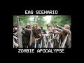 EAS Scenario - Zombie Apocalypse