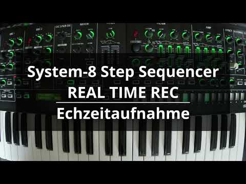 Tutorial Roland System-8 - Step Sequencer - REAL TIME REC (Beginner)