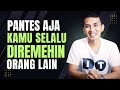 4 HAL YANG MEMBUAT KITA SELALU DIREMEHIN ORANG MOTIVASI HIDUP