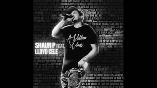 Shaun P feat. Lloyd Cele - Million Words (AUDIO ONLY)