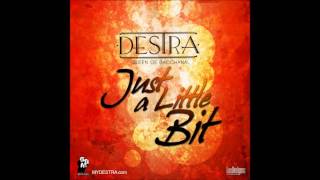 Destra - Just A Little Bit