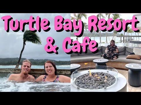 Exploring Turtle Bay Resort and Cafe: Things To Do In Oahu, North Shore