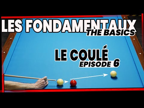 LES BASES DU BILLARD FRANCAIS - S1E6 /8 - LE COULE