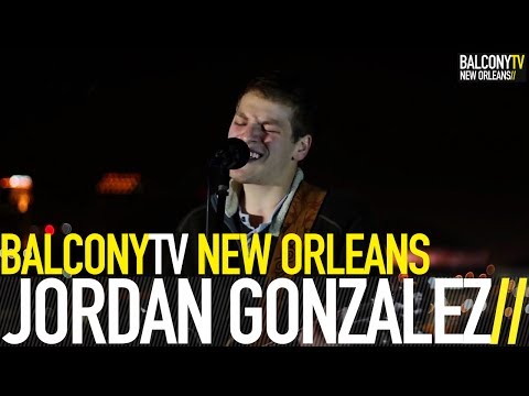 JORDAN GONZALEZ - HARD TO TALK (BalconyTV)