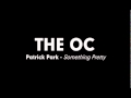 The OC Music - Patrick Park - Something Pretty ...