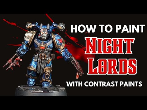 Painting Night Lords with Contrast Paints