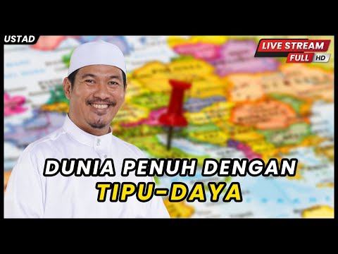 DUNIA PENUH DENGAN TIPU DAYA | Ustaz Ahmad Dusuki Abd Rani #USTAD