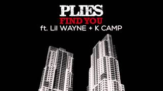 Plies ft. Lil Wayne + K Camp  - Find You [Purple Heart Album]