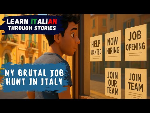 Nobody Would Hire Me in Southern Italy... Until This Happened | Learn Italian Through Stories | B2