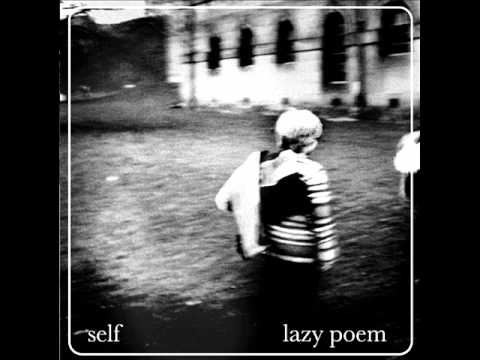 Lazy poem - Self (2007) [FULL ALBUM]