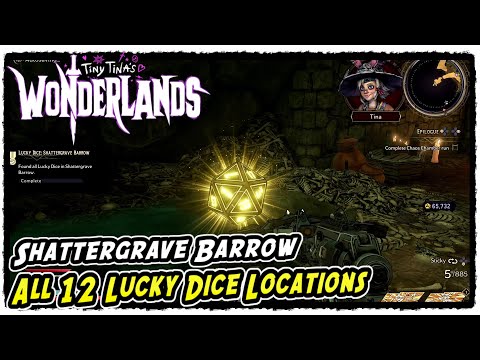 Shattergrave Barrow All 12 Lucky Dice Locations in Tiny Tina's Wonderlands