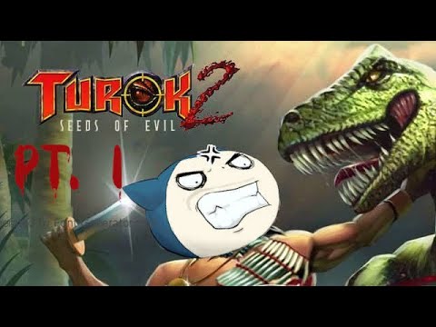 Thank you turok! Turok 2 Pt. 1