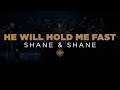 He Will Hold Me Fast