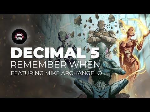 Decimal 5 - Remember When (feat. Mike Archangelo)| Ninety9Lives Release